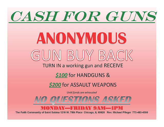 Anonymous Gun Buy Back - Monday through Friday